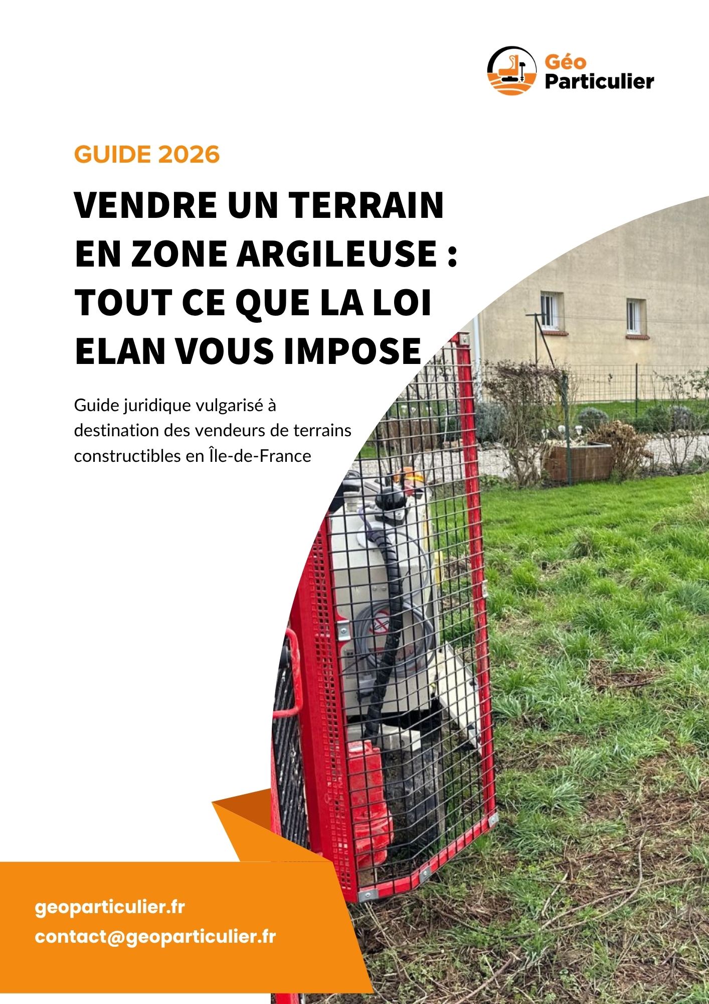 GUIDES PRATIQUES ÉTUDE DE SOL 2 Vérifiez votre pprn, évitez des risques géotechniques cachés et vendez sereinement
